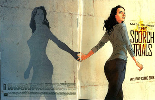 Maze Runner: The Scorch Trials: Exclusive Comic Book (The Maze Runner #2.5)