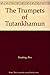 The Trumpets of Tutankhamun