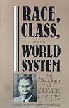 Race, Class, and the World System: The Sociology of Oliver C. Cox