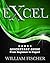 Excel: QuickStart Guide - From Beginner to Expert (Excel, Microsoft Office)