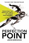 The Perfection Point: Predicting the Absolute Limits of Human Performance