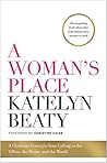 A Woman's Place: A Christian Vision for Your Calling in the Office, the Home, and the World Book cover for A Woman's Place: A Christian Vision for Your Calling in the Office, the Home, and the World