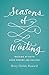 Seasons of Waiting: Walking by Faith When Dreams Are Delayed