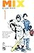 Mix n. 1 (MIX, #1)