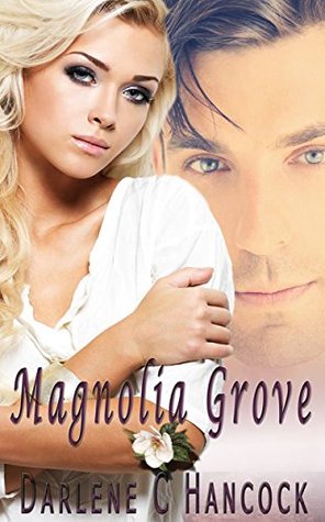 Magnolia Grove (Kindle Edition)