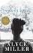 sweet love by Alyce Miller