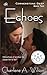 Echoes (Cornerstone Deep, #2)