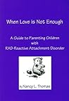 When Love is Not ...