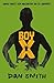 Boy X: a high-octane, jungle adventure, perfect for fans of the Alex Rider series!