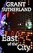 East Of The City: A Financial Thriller