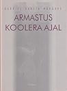 Armastus koolera ajal by Gabriel García Márquez