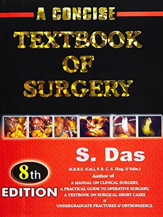 S Das Publication(22) A Concise Textbook Of Surgery