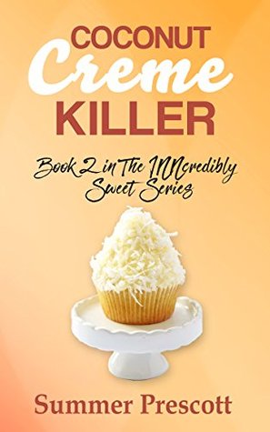 Coconut Creme Killer (INNcredibly Sweet #2)