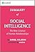 Social Intelligence: Summary of the Key Ideas - Original Book by Daniel Goleman: The New Science of Human Relationships