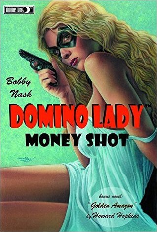 Domino Lady: Money Shot (Paperback)