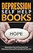 Depression: Bipolar: Depression Cure to Overcome Depression (Postpartum Depression Happiness Confidence) (Anxiety Depression PTSD)