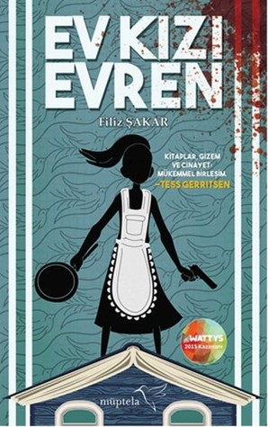 Ev Kızı Evren (Altın Günü, #1)