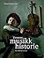Vestens Musikkhistorie: Fra 1600 til vår tid