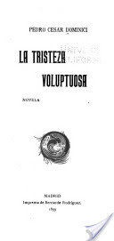 La tristeza voluptuosa (Paperback)