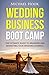 Wedding Business Boot Camp ...