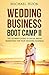 Wedding Business Boot Camp ...