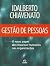Gestão de Pessoas: O Novo Papel dos Recursos Humanos nas Organizações