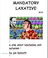Mandatory Laxative #14 by Jon Konrath