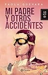 Mi padre y otros accidentes Mi padre y otros accidentes