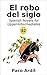 Spanish Novels: El robo del siglo