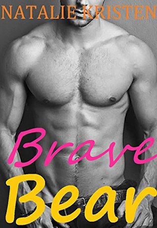 Brave Bear (BRIDES fur BEARS, #2)