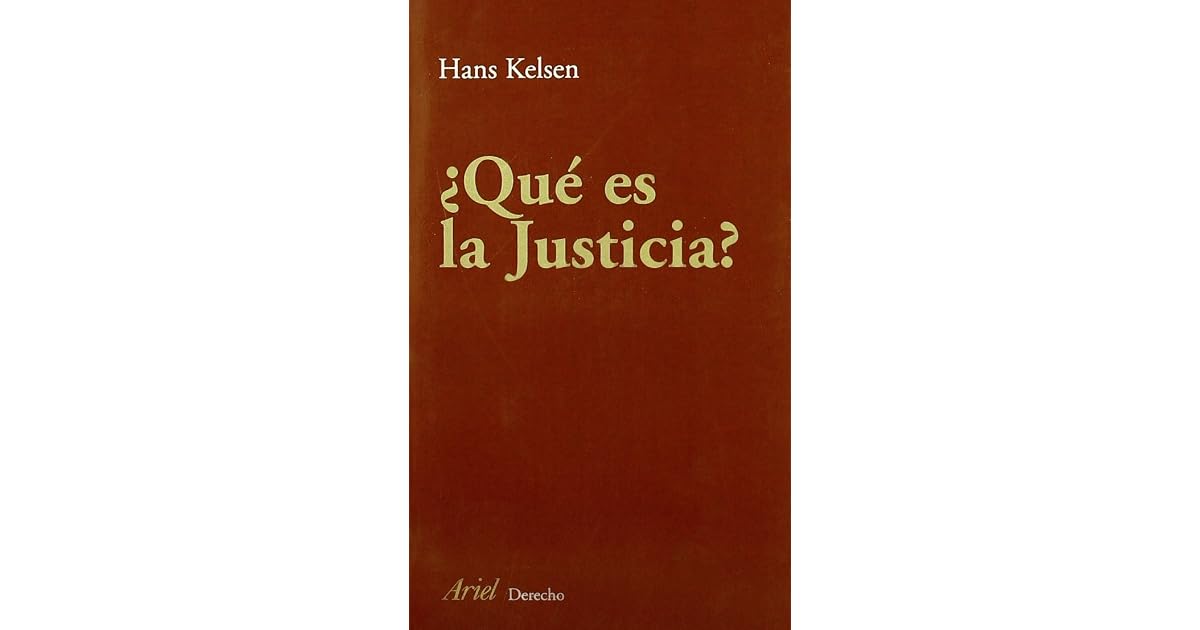 ¿Qué es la justicia? by Hans Kelsen