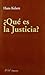¿Qué es la justicia?