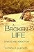 A BROKEN LIFE:: Drugs and Addiction