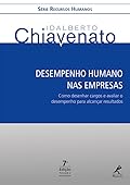 Desempenho Humano nas Empresas: Como Desenhar Cargos e Avaliar o Desempenho Para Alcançar Resultados