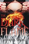 The Dark Flame (Chronicles of the Modern Mystics, #0.5)