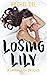 Losing Lily (Second Chances...