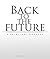Back to the Future: A Spiritual Odyssey (Books by Dan Pile)