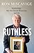 Ruthless:  Scientology, My Son David Miscaviage, and Me