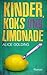 Kinder, Koks und Limonade (German Edition)