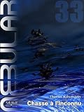 Nebular 33 - Chasse à l'inconnu