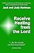 Receive Healing from the Lord
