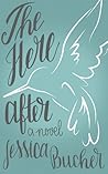 The Hereafter by Jessica Bucher The Hereafter by Jessica Bucher