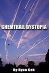 Chemtrail Dystopia by Ryan Cek