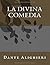 La Divina Comedia by Dante Alighieri