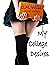 My College Desires (ASNAD, #1)