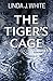The Tiger's Cage
