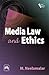 Media Law and Ethics