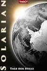 Solarian. Tage der Stille (Solarian Saga 3) (German Edition)