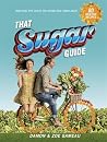 That Sugar Guide by Damon Gameau