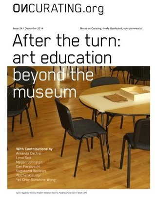 OnCurating Issue 24: After the turn: art education beyond the museum (Paperback)